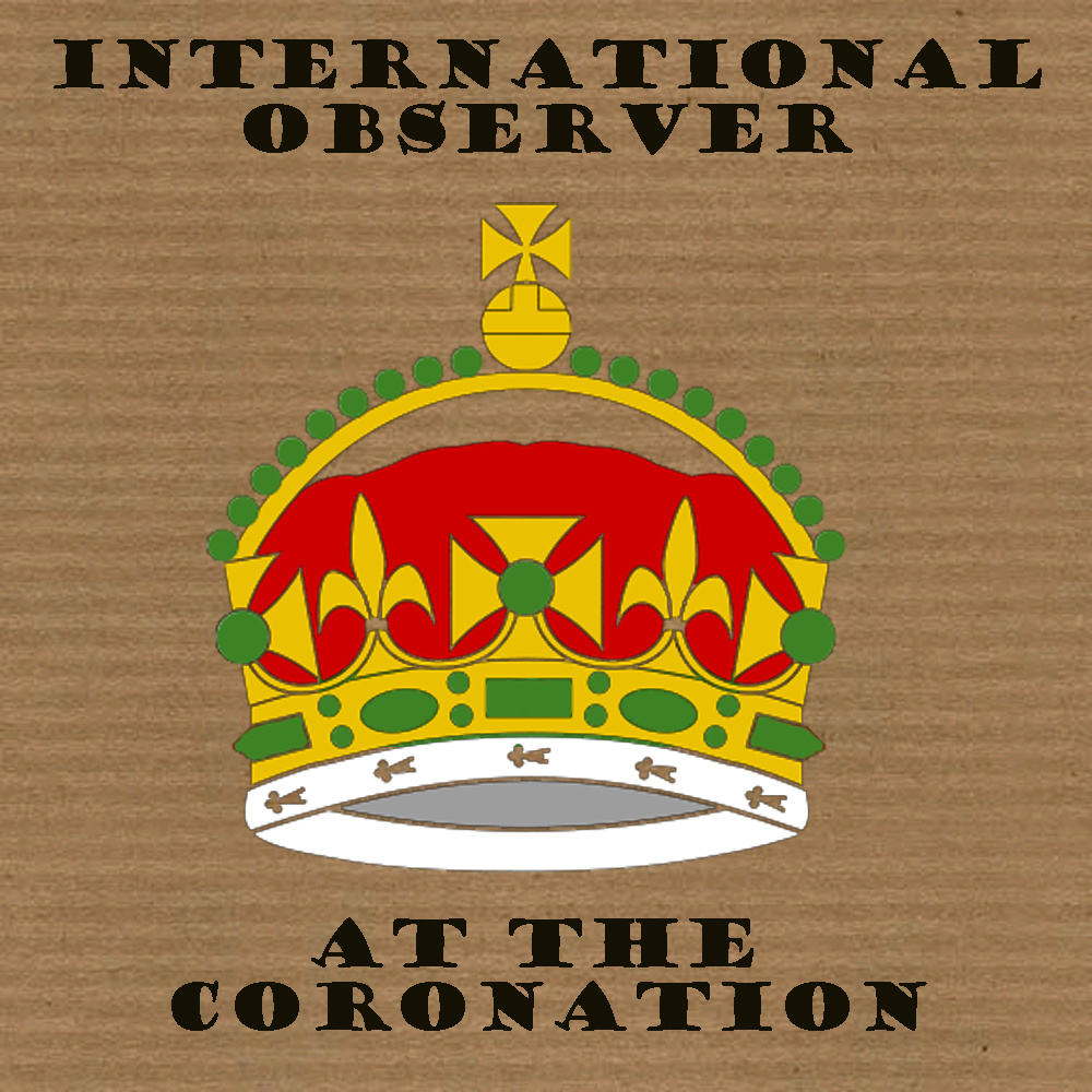 International Observer - At The Coronation